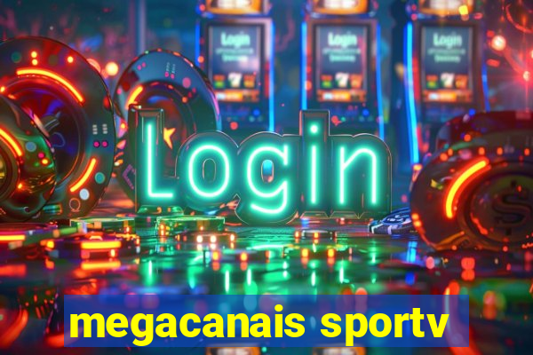 megacanais sportv